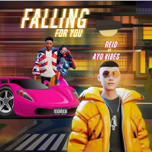 Reid ft Ayo Vibes - Falling For you